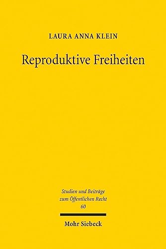Beispielbild fr Reproduktive Freiheiten (Studien und Beitrge zum ffentlichen Recht) zum Verkauf von medimops