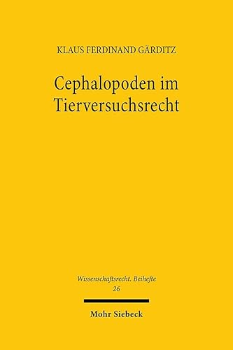Stock image for Cephalopoden im Tierversuchsrecht for sale by GreatBookPrices