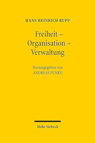 Stock image for Freiheit - Organisation - Verwaltung for sale by GreatBookPrices