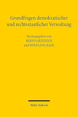 Stock image for Grundfragen demokratischer und rechtsstaatlicher Verwaltung for sale by GreatBookPrices