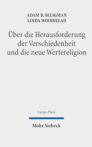 9783161635281: ber die Herausforderung der Verschiedenheit und die neue Wertereligion: 2020 (Lucas-Preis)