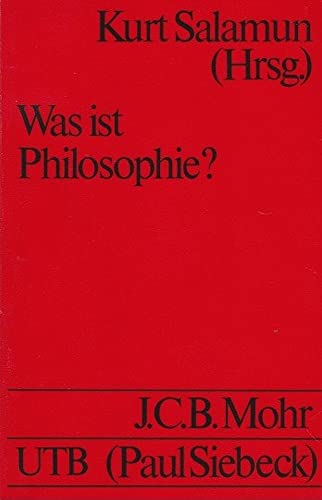 Stock image for UTB, Nr. 1000: Was ist Philosophie?: Neuere Texte zu ihrem Selbstverständnis [Paperback] Kurt Salamun for sale by tomsshop.eu