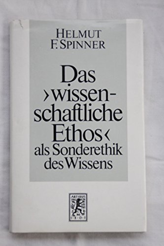 Stock image for Das 'wissenschaftliche Ethos' als Sonderethik des Wissens for sale by medimops