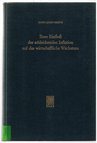 Stock image for Zum Einfluss der schleichenden Inflation auf das wirtschaftliche Wachstum for sale by Versandantiquariat Felix Mcke