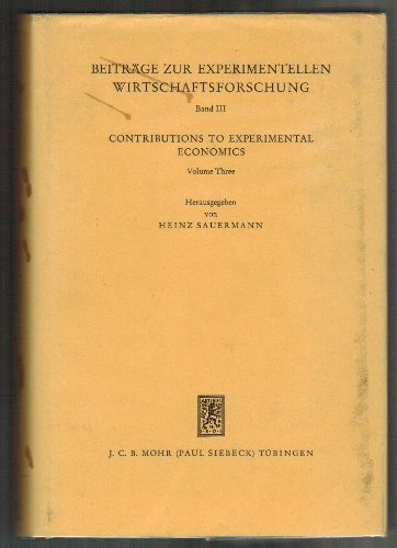 Imagen de archivo de Contributions to Experimental Economics, Volume Three (German Edition) a la venta por Rain Dog Books