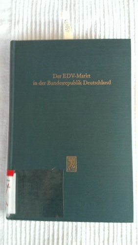 9783163384620: Der EDV-Markt in der Bundesrepublik Deutschland. Versuch einer Analyse