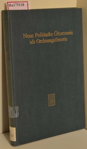 Imagen de archivo de Neue Politische konomie als Ordnungstheorie a la venta por NEPO UG