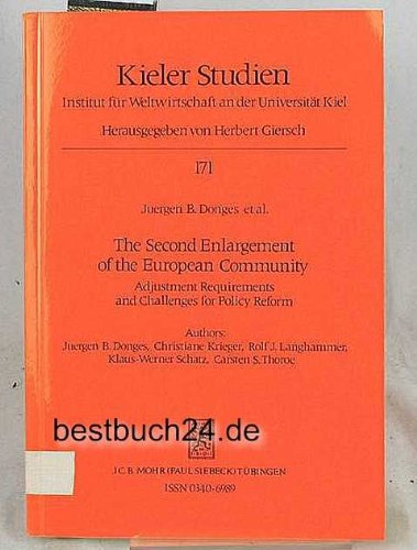 Imagen de archivo de The Second Enlargement of the European Community Adjustment Requirements and Challenges for Policy Reform a la venta por Buchpark