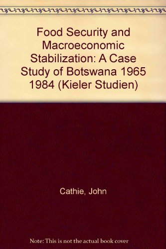 Imagen de archivo de Food Security and Macroeconomic Stabilization: A Case Study of Botswana 1965 1984 a la venta por medimops