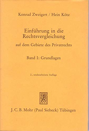 9783166447025: Einfhrung in die Rechtsvergleichung I auf dem Gebiete des Privatrechts. Grundlagen