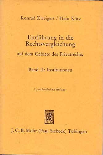 9783166448503: Einfhrung in die Rechtsvergleichung II auf dem Gebiete des Privatrechts. Institutionen