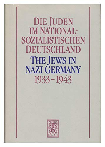 9783167451038: Die Juden Im Nationalsozialistischen Deutschland 1933-1943 /The Jews in Nazi Germany 1933-1943 (Schriftenreihe Wissenschaftlicher Abhandlungen Des Leo Baeck)