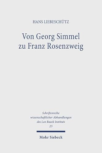 Stock image for Von Georg Simmel Zu Franz Rosenzweig Studien Zum Judischen Denken Im Deutschen Kulturbereich (German Edition) for sale by T. A. Borden Books