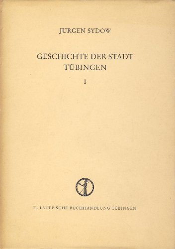 Beispielbild fr Geschichte der Stadt Tbingen, Bd. 1 zum Verkauf von medimops