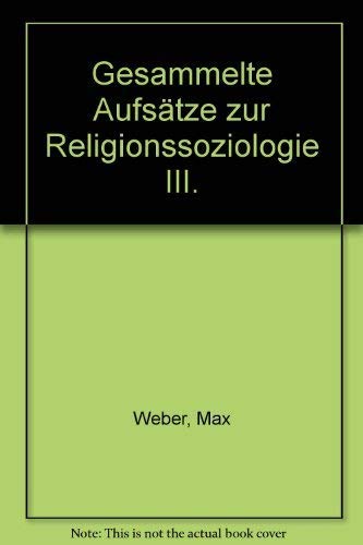 Stock image for Gesammelte Aufstze zur Religionssoziologie III for sale by medimops