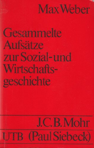 Imagen de archivo de Gesammelte Aufstze zur Sozial- und Wirtschaftsgeschichte Gesamttitel: Gesammelte Aufstze / Max W a la venta por medimops
