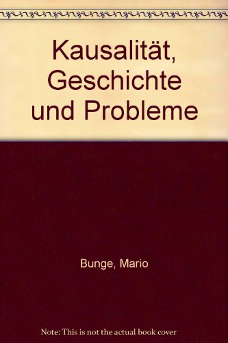 Beispielbild fr Kausalitt, Geschichte und Probleme. zum Verkauf von Antiquariat am St. Vith