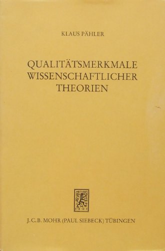 Beispielbild fr Qualittsmerkmale Wissenschaftlicher Theorien. zum Verkauf von Worpsweder Antiquariat