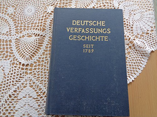 Beispielbild fr Deutsche Verfassungsgeschichte seit 1789, Band 5: Weltkrieg, Revolution und Reichserneuerung 1914 - 1919. zum Verkauf von Antiquariat Dr. Josef Anker