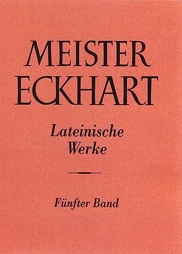 Stock image for Meister Eckhart. Lateinische Werke Band 5 (Meister Eckhardt: Die Lateinischen Werke) (German Edition) [Hardcover ] for sale by booksXpress
