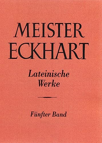 9783170010864: Meister Eckhart. Lateinische Werke Band 5 (Meister Eckhardt: Die Lateinischen Werke) (German Edition)