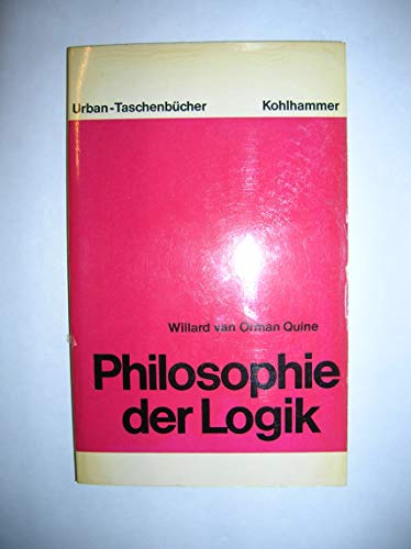 Philosophie der Logik - Willard van Orman Quine