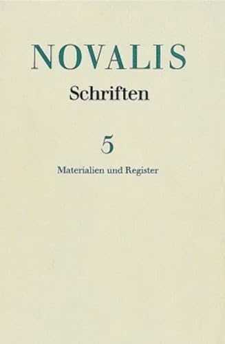 SCHRIFTEN Band V / 5: MATERIALIEN UND REGISTER -- APART - Novalis (Friedrich von Hardenberg)