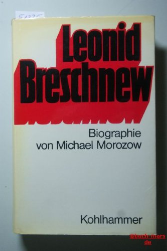 Beispielbild fr Leonid Breschnew - Bibliotheksexemplar guter Zustand zum Verkauf von Weisel