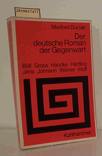Stock image for Der deutsche Roman der Gegenwart. for sale by Versandantiquariat Felix Mcke
