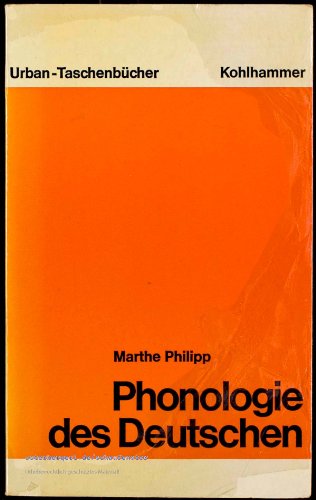 Phonologie des Deutschen. Urban-Taschenbücher (Nr 192) - Marthe, Philipp