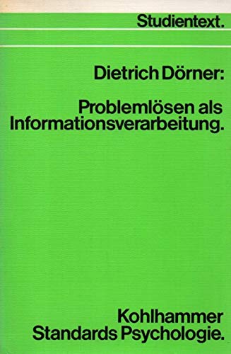 9783170013537: Problemlsen als Informationsverarbeitung. ( Kohlhammer Standards Psychologie/ Denkpsychologie) .