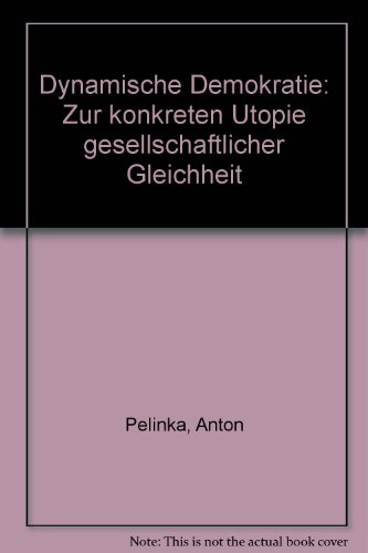 9783170013971: Dynamische Demokratie: Zur konkreten Utopie gesellschaftlicher Gleichheit