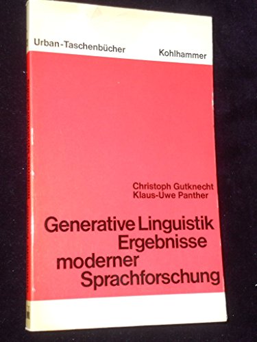 Beispielbild fr Generative Linguistik : Ergebnisse moderner Sprachforschung zum Verkauf von Der Bcher-Br