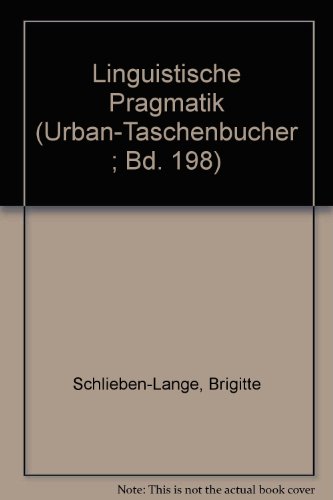 Imagen de archivo de Linguistische Pragmatik. a la venta por Bernhard Kiewel Rare Books