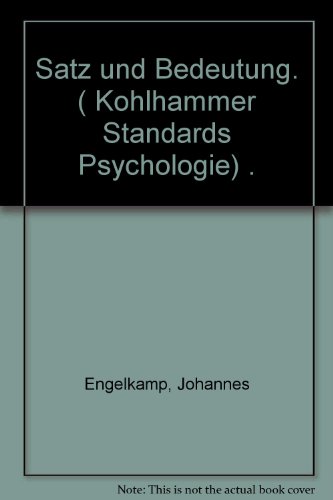 Beispielbild fr Satz und Bedeutung. ( Kohlhammer Standards Psychologie) . zum Verkauf von ralfs-buecherkiste