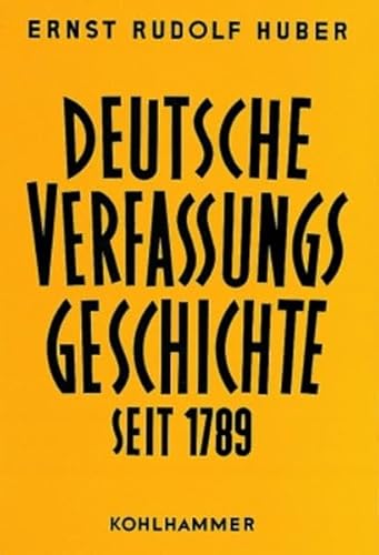 9783170018440: Dokumente Zur Deutschen Verfassungsgeschichte: Deutsche Verfassungsdokumente 1803-1850 (Dokumente Zur Deutschen Verfassungsgeschichte, 1)