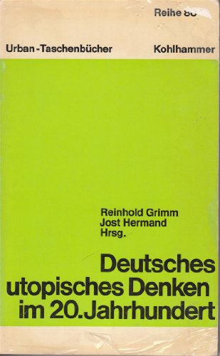 Beispielbild fr Deutsches utopisches Denken im 20. Jahrhundert. zum Verkauf von medimops