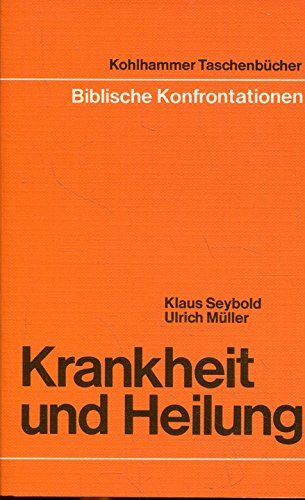 9783170022461: Krankheit und Heilung