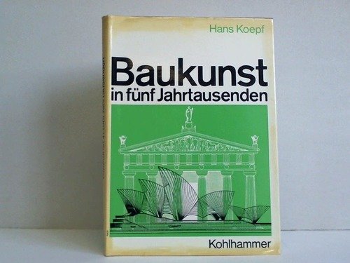 9783170025271: Baukunst in fnf Jahrtausenden