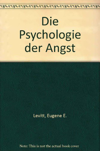 Stock image for Die Psychologie der Angst for sale by Bernhard Kiewel Rare Books