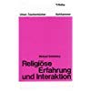 9783170029422: Religiöse Erfahrung und Interaktion: D. Lebenswelt jugendl. Randgruppen (Urban-Taschenbücher ; Bd. 624 : T-Reihe) (German Edition)
