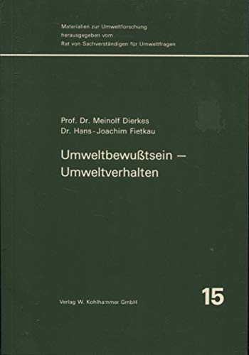 Umweltbewusstsein, Umweltverhalten (Materialien zur Umweltforschung) (German Edition) (9783170033917) by Meinolf Dierkes