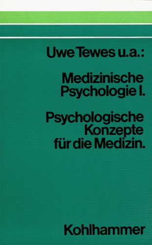 Beispielbild fr Medizinische Psychologie I. Psychologische Konzepte fr die Medizin zur Erklrung menschlichen Verhaltens. zum Verkauf von Antiquariat Nam, UstId: DE164665634
