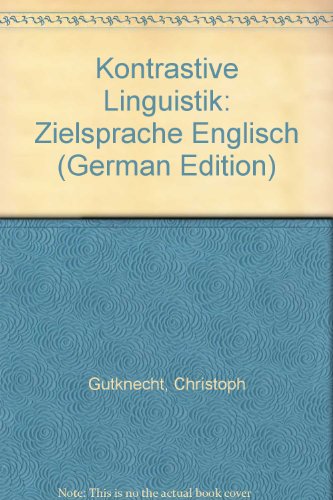 Beispielbild fr Kontrastive Linguistik: Zielsprache Englisch zum Verkauf von medimops