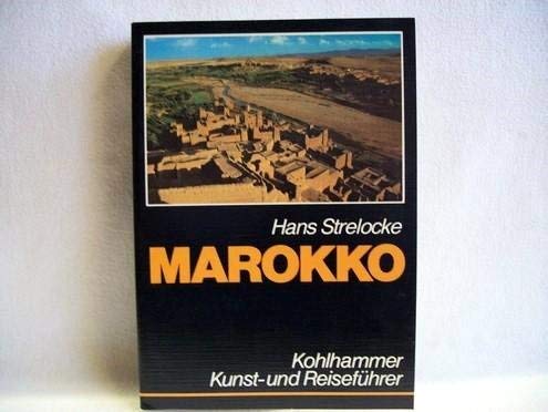 Beispielbild fr Marokko - Kohlhammer Kunst- und Reisefhrer zum Verkauf von 3 Mile Island