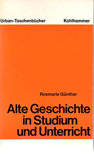 Stock image for Alte Geschichte in Studium und Unterricht. for sale by Ammareal