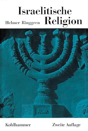 Israelitische Religion. Die Religionen der Menschheit Bd. 26. - Ringgren, Helmer