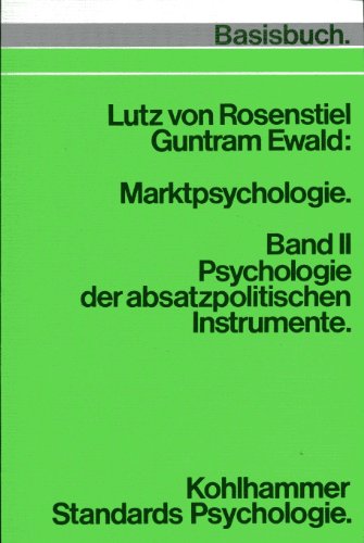 9783170050235: Marktpsychologie. Band II. Psychologie der absatzpolischen Instrumente