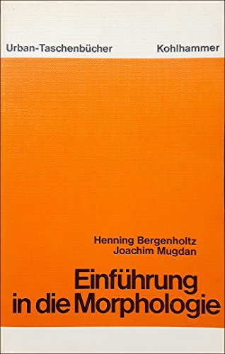 Imagen de archivo de Einfhrung in die Morphologie. a la venta por medimops