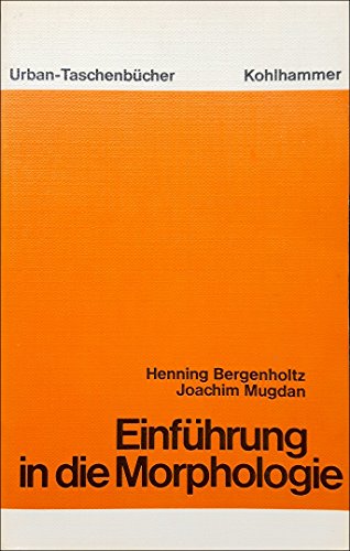 Stock image for Einfhrung in die Morphologie. for sale by medimops